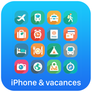 iPhone : les meilleures apps à installer avant de partir en vacances